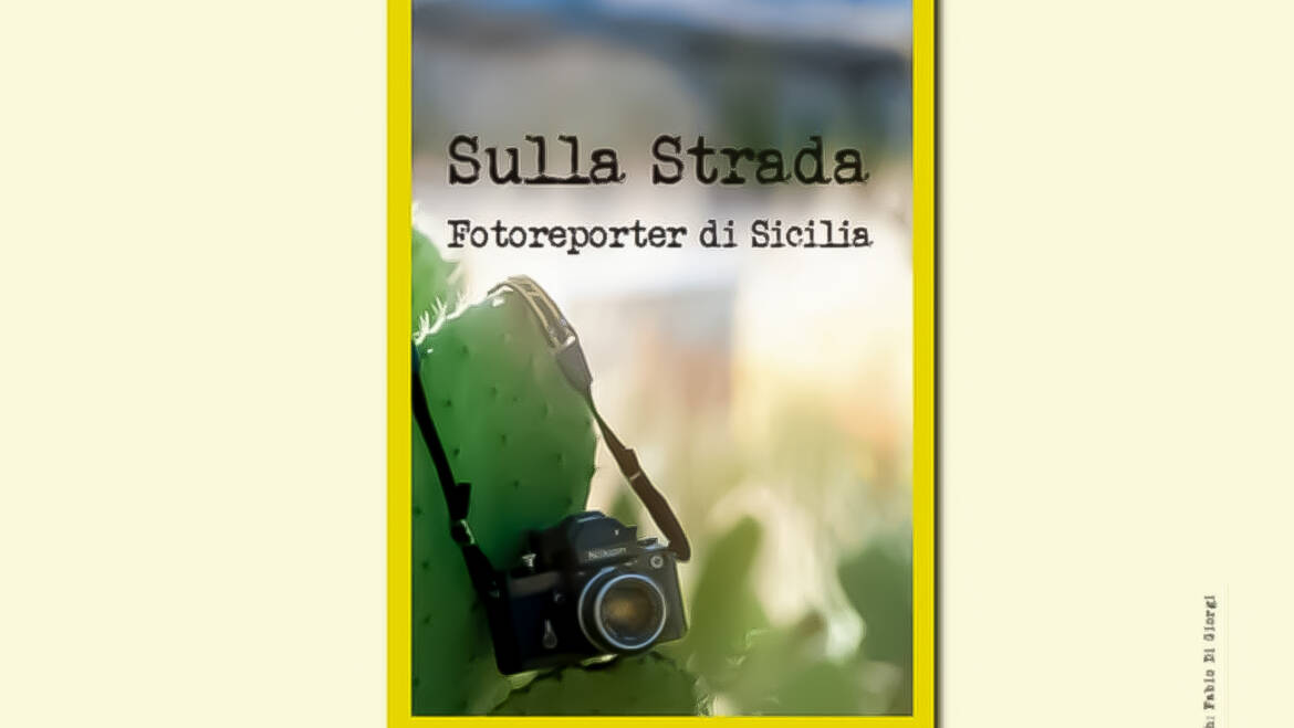 Mostra Fotografica “Sulla Strada, fotoreporter di Sicilia”